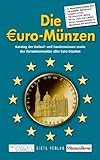 Die Euro-Münzen: Katalog der Umlauf- und Sondermünzen sowie Kursmünzensätze aller Euro-Staaten livre