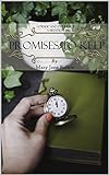 Promises to Keep: A Pride and Prejudice Variation (English Edition) livre