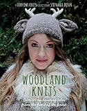 Woodland Knits: Over 20 Enchanting Tales from the Heart of the Forest livre