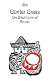 Die Blechtrommel: Roman livre