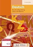 Berufsreifeprüfung Deutsch - Erarbeitungsteil: komplett in Farbe (ikon Berufsreifeprüfung Lehre mi livre