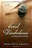 Civil Disobedience: And Other Political Writings livre