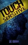 Touch Sensitive: A Noir Supernatural Thriller (English Edition) livre