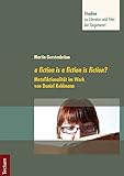 a fiction is a fiction is fiction?: Metafiktionalität im Werk von Daniel Kehlmann (Studien zu Liter livre