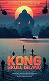 Kong: Skull Island - The Official Movie Novelization (English Edition) livre