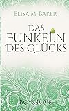 Das Funkeln des Glücks livre