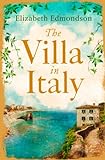 The Villa in Italy: Escape to the Italian sun with this captivating, page-turning mystery (English E livre