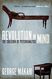 Revolution in Mind: The Creation of Psychoanalysis livre