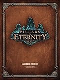 Pillars of Eternity Guidebook Volume One livre