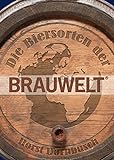 Die Biersorten der BRAUWELT: Ihre Geschichten & Rezepturen livre