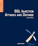 SQL Injection Attacks and Defense livre