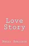 Love Story (English Edition) livre