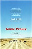 Bad Dirt: Wyoming Stories 2 (English Edition) livre