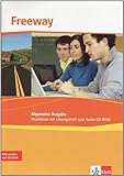 Freeway Allgemeine Ausgabe. Englisch für berufliche Schulen: Workbook mit Lösungsheft und Audio-CD livre