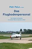 Das Flugbodenpersonal livre