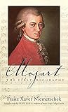 Mozart: The First Biography livre