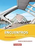 Encuentros - 3. Fremdsprache - Edición 3000: Paso al bachillerato - Grammatikheft livre