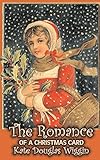 The Romance of a Christmas Card livre