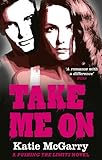 Take Me On (A Pushing the Limits novel) (English Edition) livre