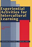 Experiential Activities for Intercultural Learning (English Edition) livre