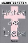 Umkehr der Liebe. Hoffnung und Heilung für Homosexualität livre