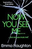 Now You See Me (English Edition) livre