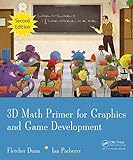 3D Math Primer for Graphics and Game Development, 2nd Edition- livre