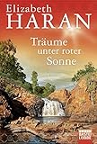 Träume unter roter Sonne: Roman livre