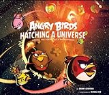 Angry Birds: Hatching a Universe livre