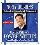 Unleash the Power Within: Personal Coaching from Anthony Robbins That Will Transform Your Life!- livre