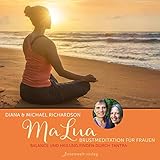MaLua Brustmeditation für Frauen : Balance und Heilung finden durch Tantra livre