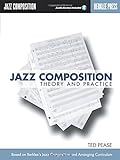 Jazz Composition: Theory And Practice livre