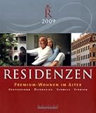 Residenzen 2009: Premium-Wohnen im Alter livre