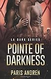 Pointe Of Darkness livre