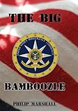 The Big Bamboozle: 9/11 and the War on Terror (English Edition) livre