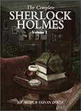 The Complete Sherlock Holmes, Volume 1 (Annotated) (English Edition) livre