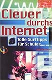 Clever durchs Internet livre