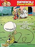 Spirou und Fantasio 11. Ein eisgekühlter Gast taut auf. livre