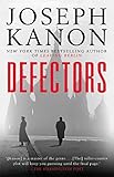 Defectors: A Novel (English Edition) livre