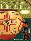 North American Indian Artifacts: A Collector's Identification & Value Guide livre