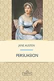 Persuasion (Victorian Classic) (English Edition) livre