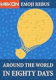 Vaikon Emoji Rebus: Around the World in 80 Days (English Edition) livre