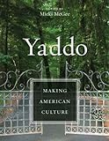 Creative Power - Yaddo and the Making of American Culture livre