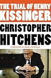 The Trial of Henry Kissinger livre