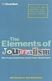 The Elements Of Journalism livre