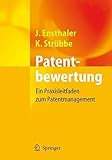 Patentbewertung: Ein Praxisleitfaden zum Patentmanagement livre