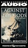 Against the Gods: The Remarkable Story of Risk livre