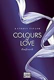 Colours of Love - Entfesselt: Roman buch download komplett
zusammenfassung deutch ePub