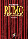 Rumo & die Wunder im Dunkeln: Roman livre