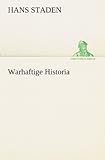 Warhaftige Historia (TREDITION CLASSICS) livre